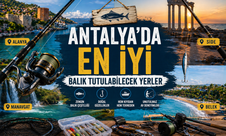 antalyada en iyi balık tutulacak yerler